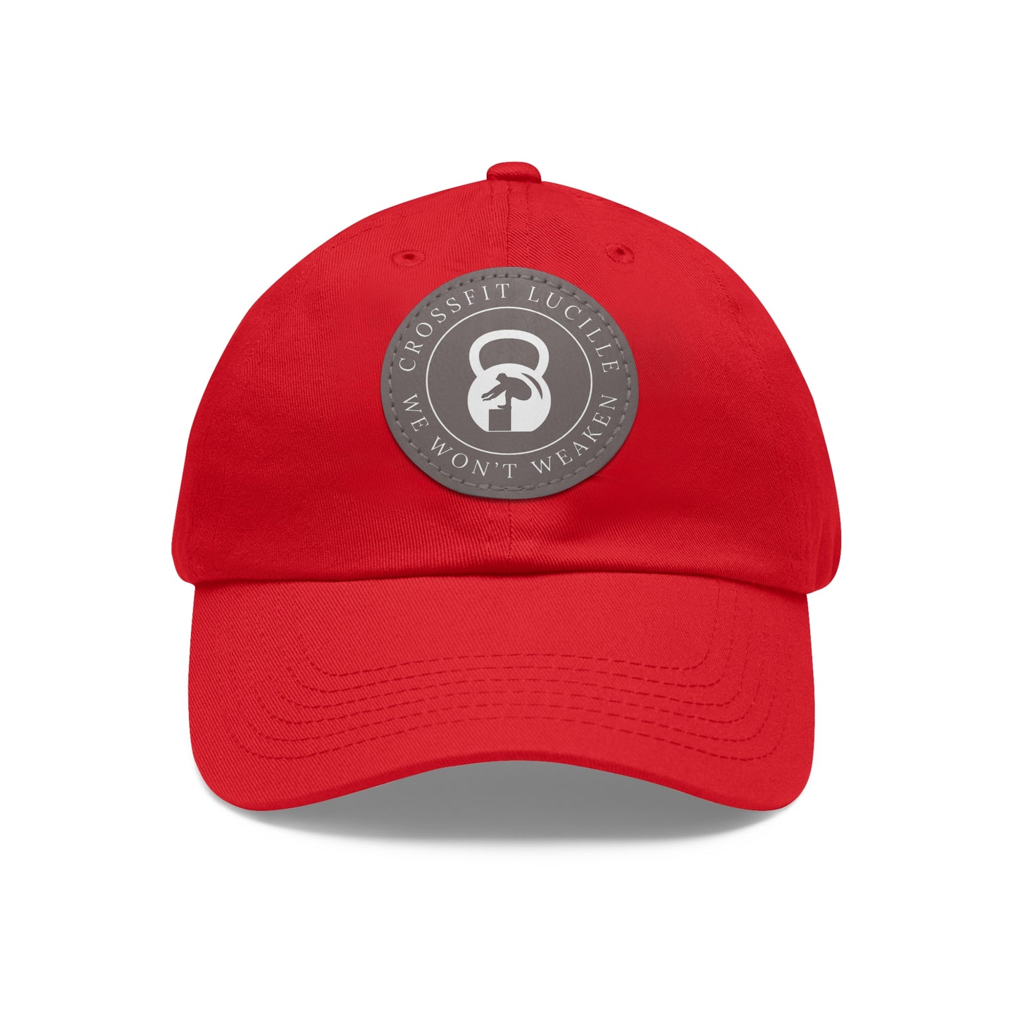 Motivational CrossFit Dad Hat with Leather Patch - We Won't Weaken
