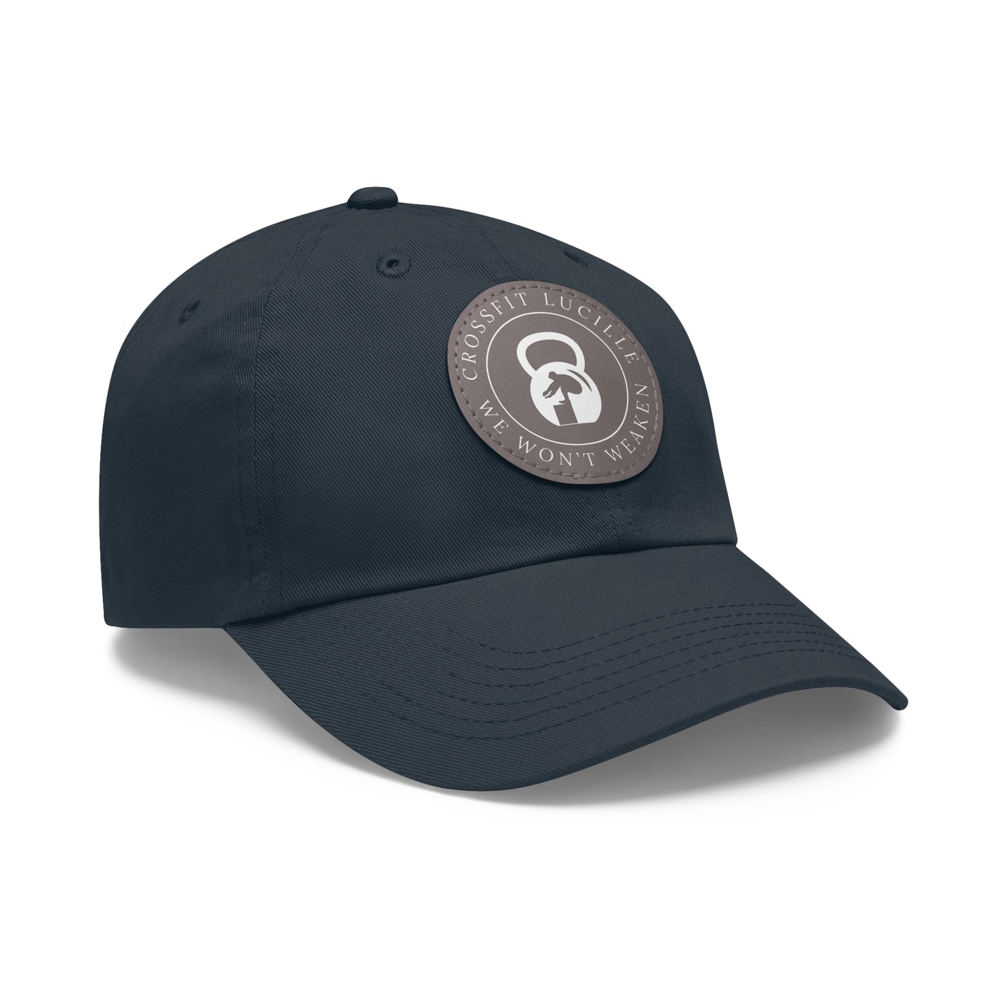 Motivational CrossFit Dad Hat with Leather Patch - We Won't Weaken