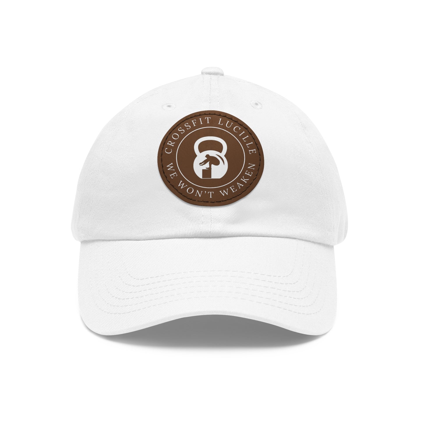 Motivational CrossFit Dad Hat with Leather Patch - We Won't Weaken