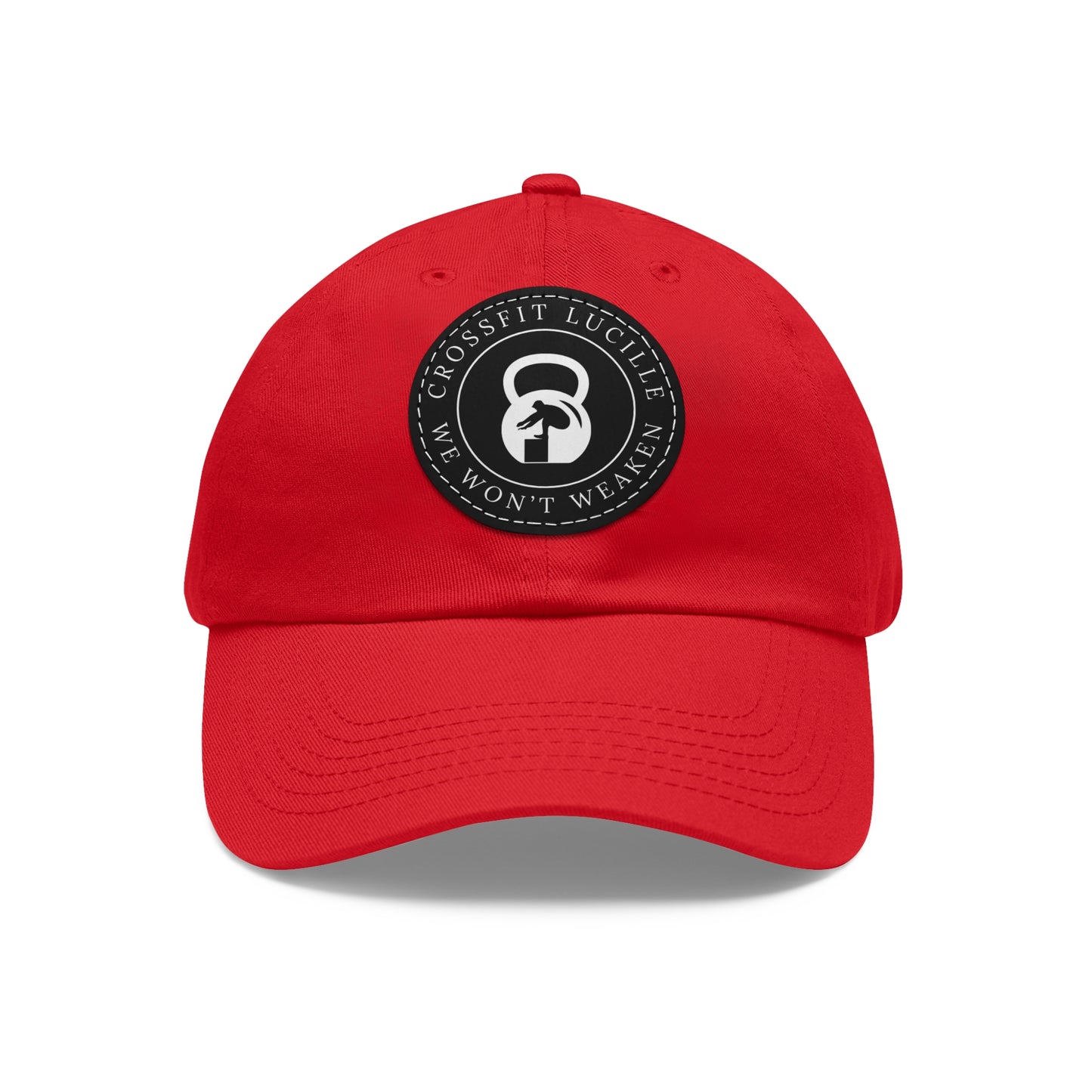 Motivational CrossFit Dad Hat with Leather Patch - We Won't Weaken