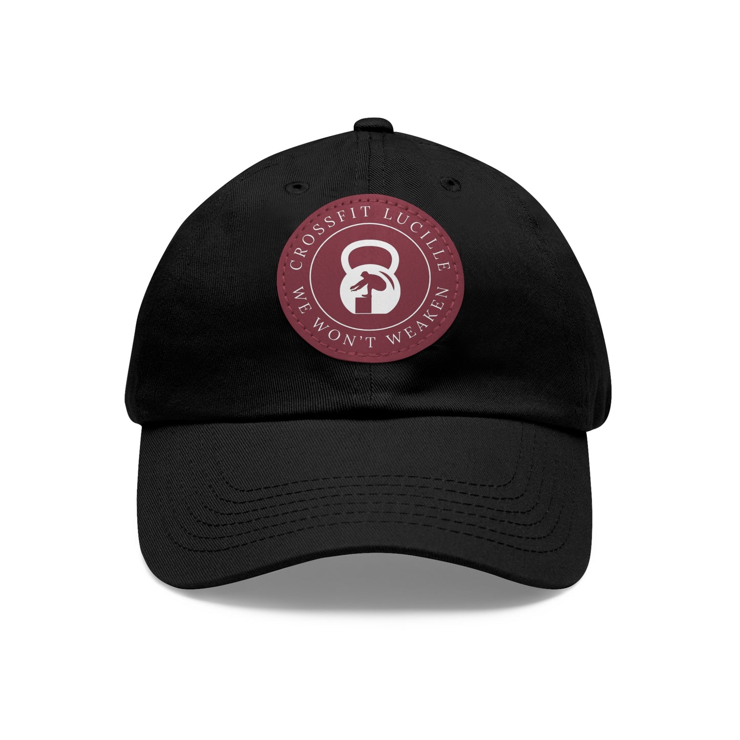 Motivational CrossFit Dad Hat with Leather Patch - We Won't Weaken