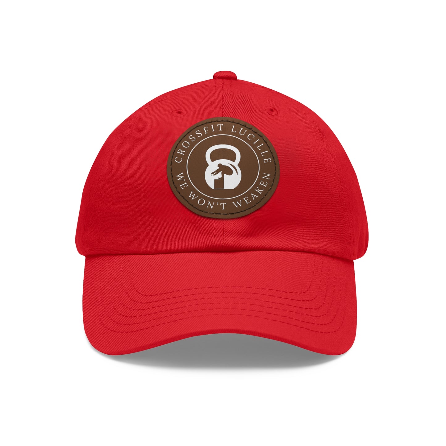 Motivational CrossFit Dad Hat with Leather Patch - We Won't Weaken