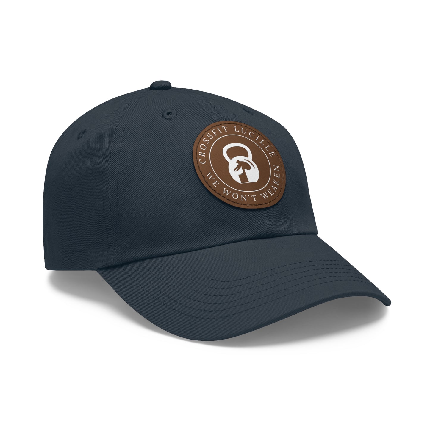 Motivational CrossFit Dad Hat with Leather Patch - We Won't Weaken